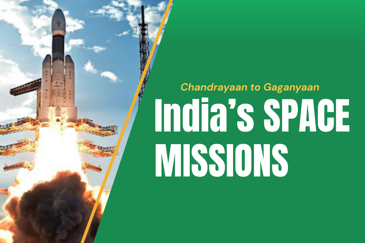 India’s Successful Space Missions from Chandrayaan to Gaganyaan